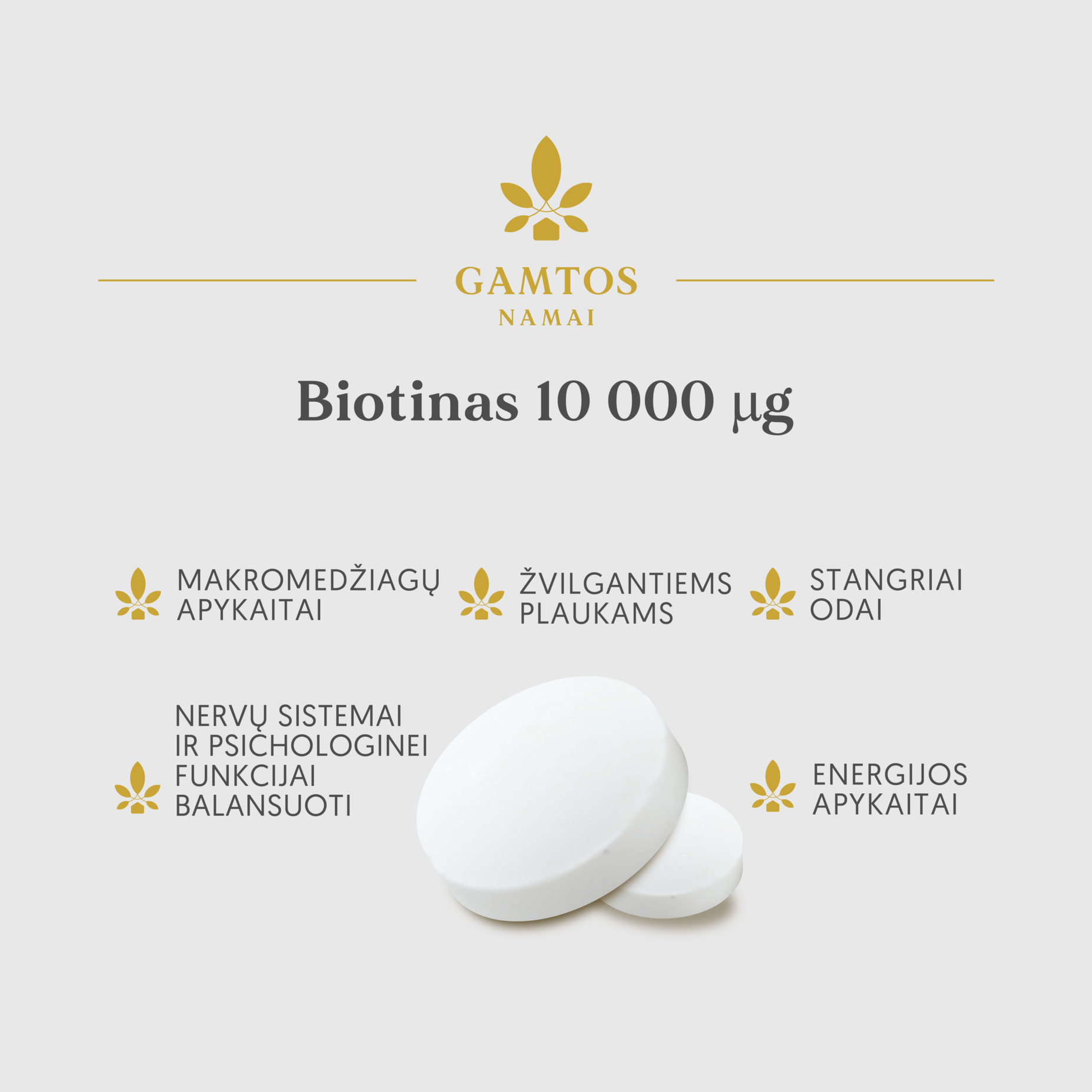 GAMTOS NAMAI, BIOTINAS 10 000, 60 tablečių