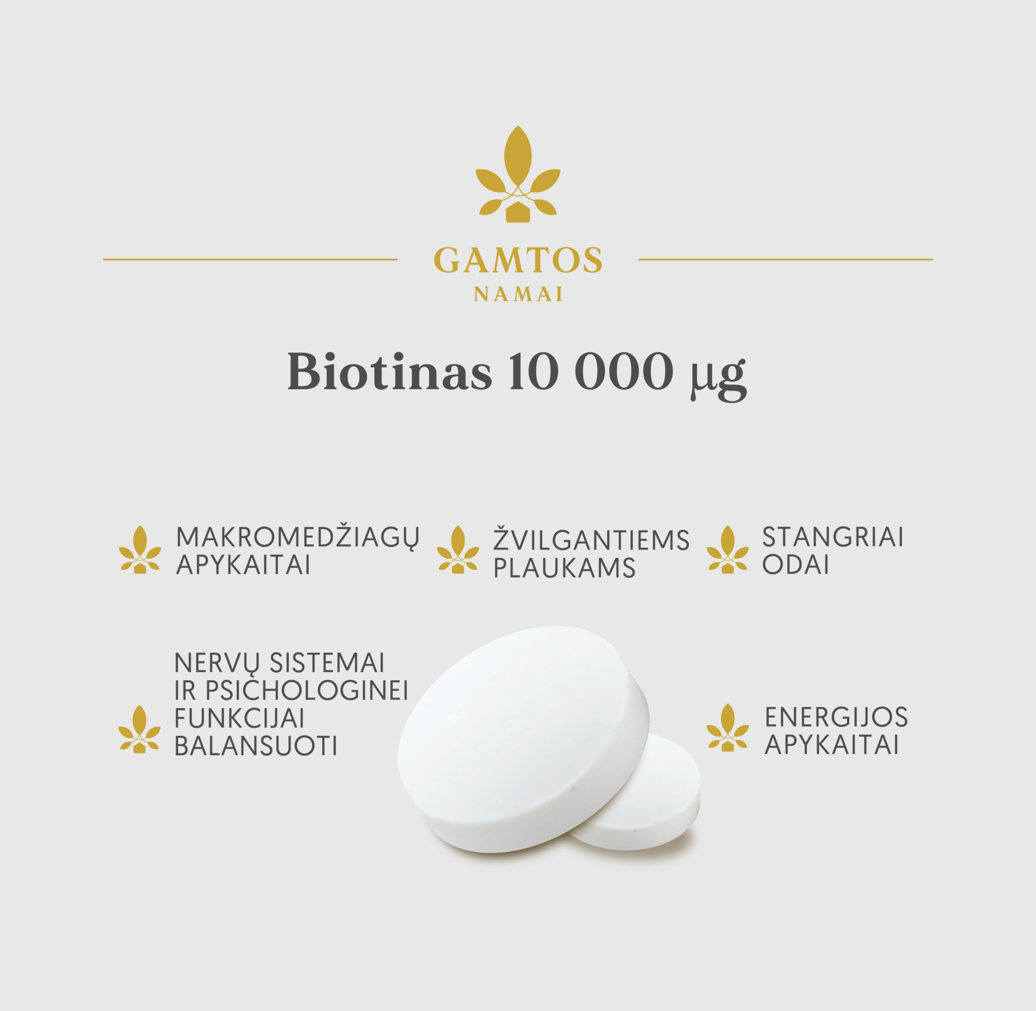 GAMTOS NAMAI, BIOTINAS 10 000, 60 tablečių